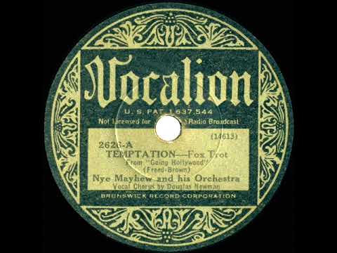 1934 Nye Mayhew - Temptation (Douglas Newman, vocal)