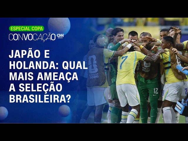 JAPÃO E HOLANDA PODEM ELIMINAR O BRASIL? Debate esquenta sobre futuro da Copa | Convocação CNN