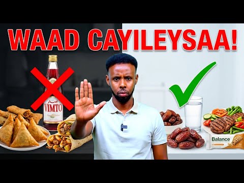 Ha Afurin Adigoon Tan Ogeyn! (5 Qalad oo ku Cayiliya Ramadaanka)