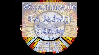 Czytania z dnia 16.10.2025 - Czwartek - Wspomnienie św. Jadwigi Śląskiej (Rok C, I)