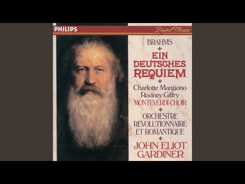Brahms: Ein deutsches Requiem, Op. 45 - 5. Solo (Sopran) und Chor: "Ihr habt nun Traurigkeit"