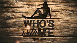 Flo Rida - &quot;Who&#39;s With Me&quot; Clean