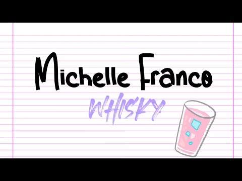 Whisky - Michelle Franco (video lyric)