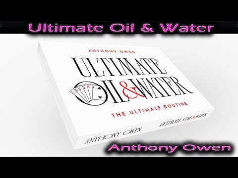 Voir la vidéo Ultimate Oil and Water - Anthony Owen