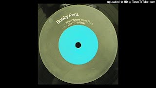 Bobby Peru - Doin' the Nasty (2001)