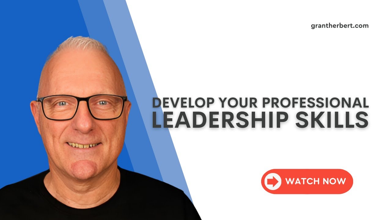 Develop Your Professional Leadership Skills