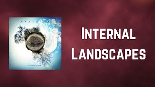 Anathema - Internal Landscapes (Lyrics)