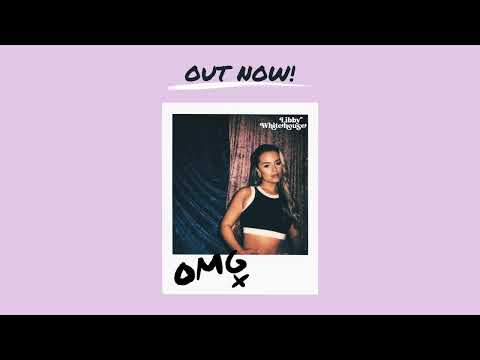 Libby Whitehouse - OMG [Official Audio]