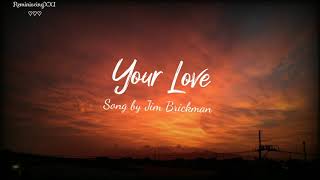 Your Love Lyrics - Jim Brickman