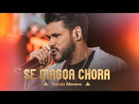 Se Magoa Chora - Nando Moreno