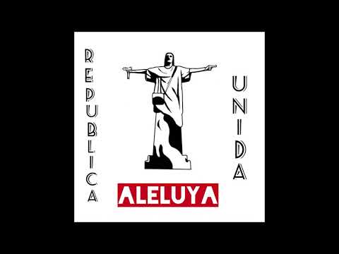 Aleluya - República Unida (Official Audio)