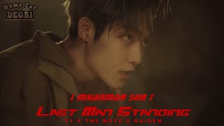 Download lagu THE BOYZ(더보이즈), T1 X Raiden - 'Last Man Standing’( Myanmar Sub | 4K ) mp3