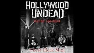 Hollywood undead - Ghost [Rock Mix]