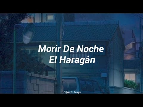 Morir De Noche - El Haragán y cia
