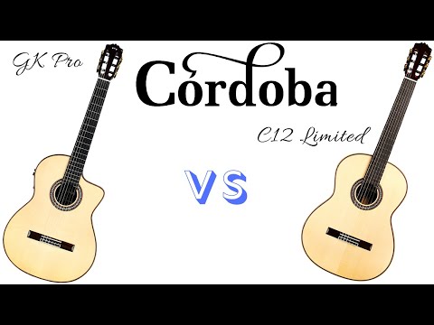 Cordoba GK Pro Negra vs Cordoba C12 Limited | Studio Quality (Mark Bouras)
