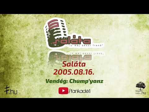 Saláta 2005.08.16. vendég: Chump'yanz (Tibbah, Rizkay, Phat, Cof)