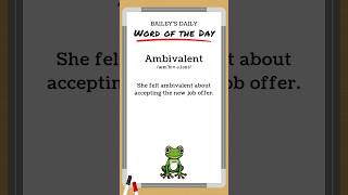 BD: Word of the Day - Ambivalent