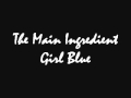 The Main Ingredient - Girl Blue.wmv