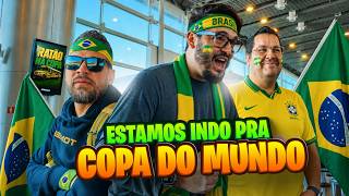 COMEÇOU A SAGA: ESTAMOS INDO PRA COPA DO MUNDO!