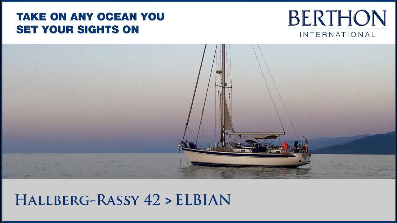 [OFF MARKET] Hallberg-Rassy 42 (ELBIAN) - Yacht for Sale - Take On Any Ocean You Set Your Sights On