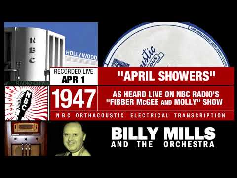 April Showers (1947 - NBC Radio) - Music from Fibber McGee & Molly | Billy Mills Orchestra