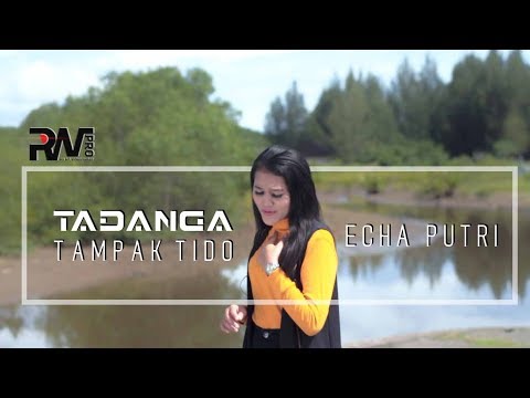 Echa Putri - Tadanga Tampak Tido (Official Music Video)