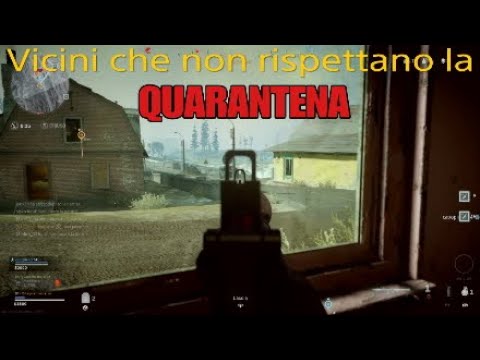 Vicini che non rispettano la quarantena C.O.D Warzone