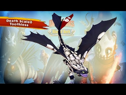 Dragons Rise of Berk - DEATH SCALED TOOTHLESS - Unique - Max Level