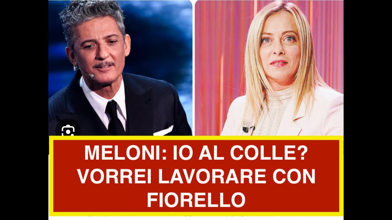MELONI: IO AL COLLE? VORREI LAVORARE CON FIORELLO