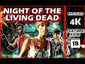 Night Of The Living Dead 1990 HORROR 4K Upscale Full Film Rating 18