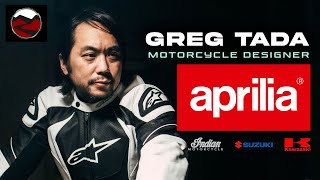 He Decides What Your Bike Will LOOK LIKE // Greg Tada Aprilia Motorcycle Designer // E06 #podcast