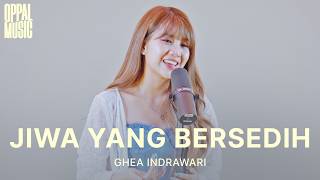 Download lagu Ghea Indrawari - Jiwa Yang Bersedih [Live] Oppal Music mp3