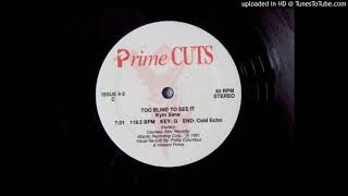 Download lagu Kym Sims - Too Blind To See It (Prime Cuts Version) mp3 Download lagu Kym Sims - Too Blind To See It (Prime Cuts Version) mp3