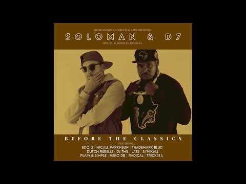 Soloman & D7 - Before The Classics Mixtape