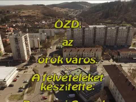 ÓZD, az örök város.