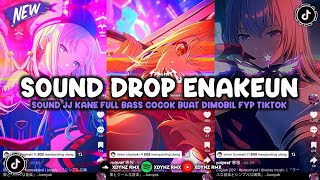 Download lagu DJ DROP ENAKEUN X MASHUP SOUND JJ KANE COCOK BUAT DI MOBIL FULL BASS VIRAL TIKTOK TERBARU 2025 🎧 mp3