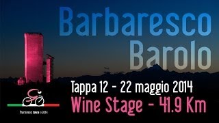 preview picture of video 'Barbaresco-Barolo La cronometro del vino Giro d'Italia 2014'