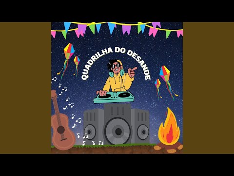 QUADRILHA DO DESANDE