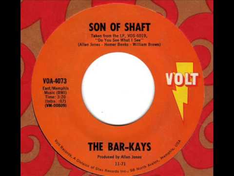 BAR KAYS  Son of Shaft