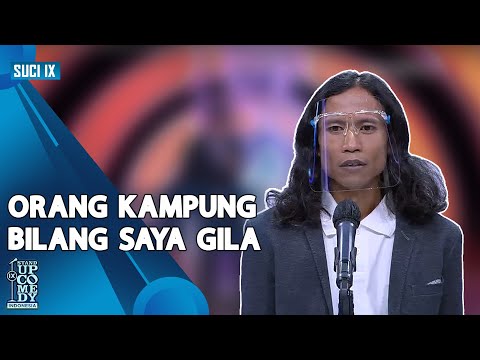 Stand Up Egik Emka: Orang Kampung Bilang Saya Gila - SUCI IX