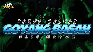Download lagu PARTY SENTAK🌴 GOYANG SAMPE BASAH (M4N PROJEK) BASS GACOR 2025 mp3