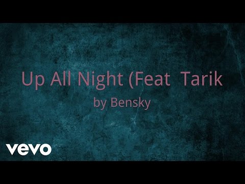 Bensky - Up All Night (AUDIO) ft. Tarik