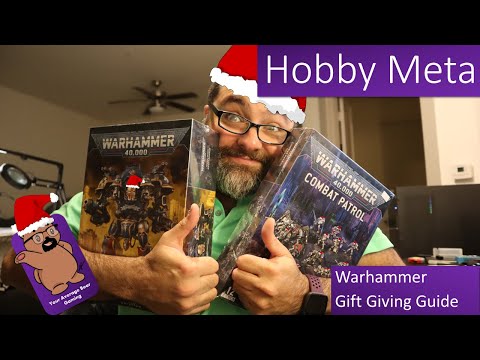 Warhammer Gift Giving Guide