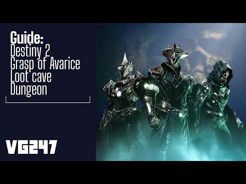 Destiny 2 Grasp of Avarice Complete Guide! | Loot cave Dungeon