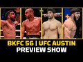 UFC Austin & BKFC 56 Preview Show: Dariush vs. Tsarukyan | Perry vs. Alvarez | MMA Fighting