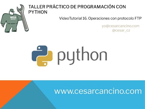 Videotutorial 16 Taller Práctico Programación con Python Operaciones con protocolo FTP
