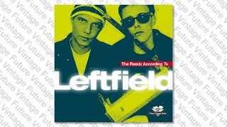 John Lydon - Psychopath (Leftfield Remix #3)