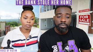 Subscriber was Thrown Out and Home Foreclosed while still paying mortgage