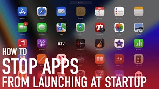How to Stop Mac Apps From Launching at Startup