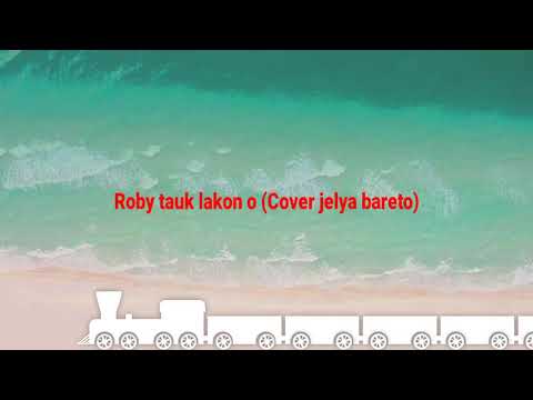 Roby Tauk Lakon O  (Cpt) Zellia Bareto